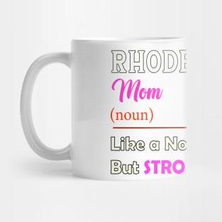 Rhode Island Stronger Mom Mug